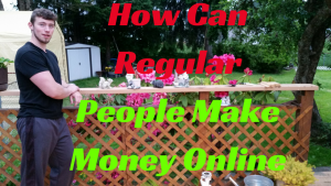 How Can Regular People Make Money Online