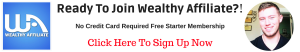 Ready To Join Wealthy Affiliate