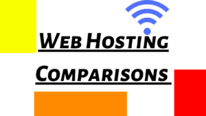 Web Hosting Comparasions